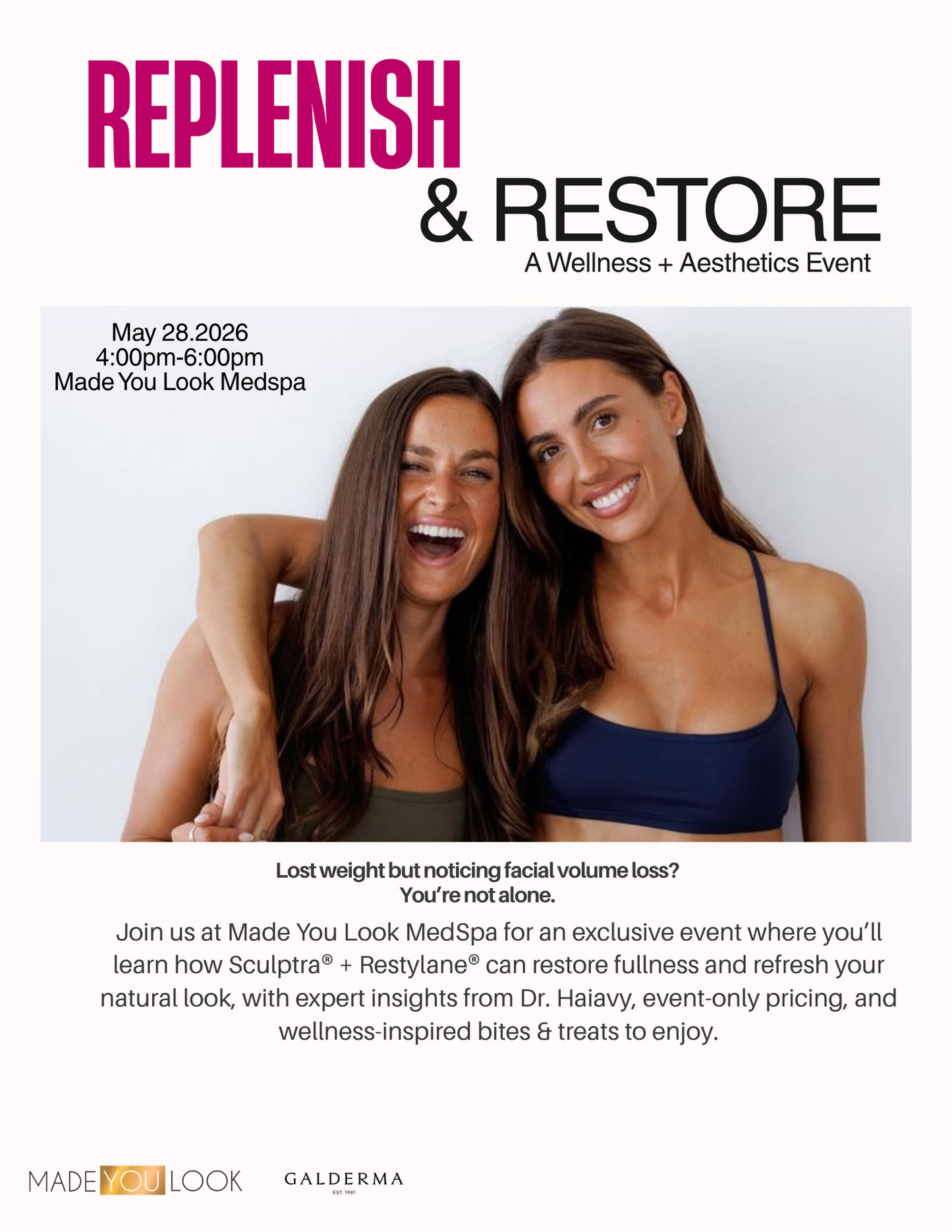 Advertisement for a wellness and aesthetics event at Made You Look MedSpa featuring two women.